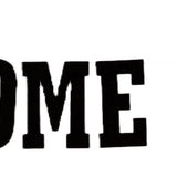 🏠 Welcome Home Diamond Sparkle Banner – 11" tall letters